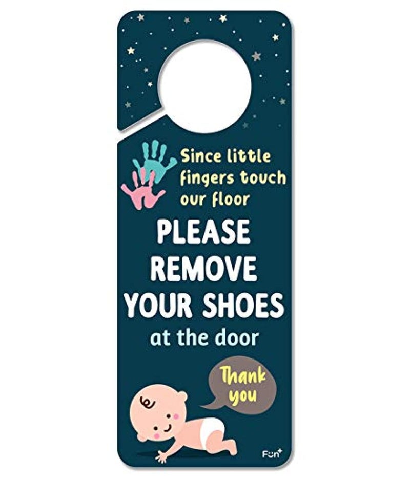 Fun-Plus Please Take Your Shoes Off - Remove Your Shoes Sign - Plastic Door Knob Hanger Sign - Since Little Fingers Touch Our Floor